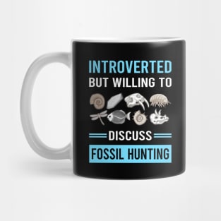 Introverted Fossil Hunting Hunter Paleontology Paleontologist Archaeology Archaeologist Mug